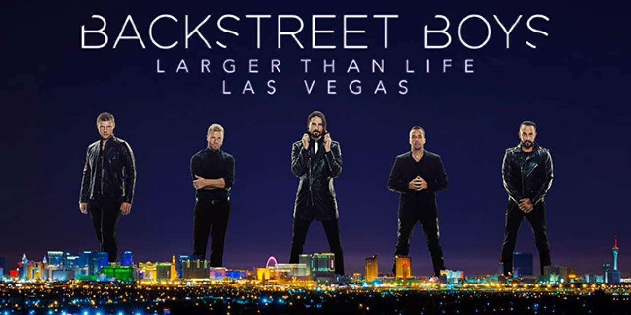 Backstreet Boys - Larger Than Life in Las Vegas